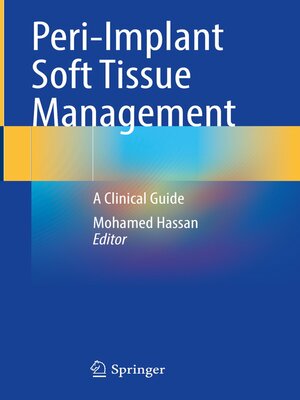 cover image of Peri-Implant Soft Tissue Management